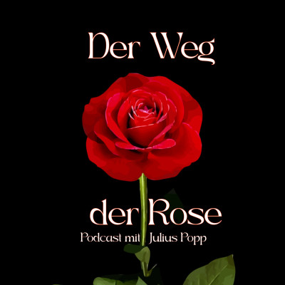 Der Weg der Rose